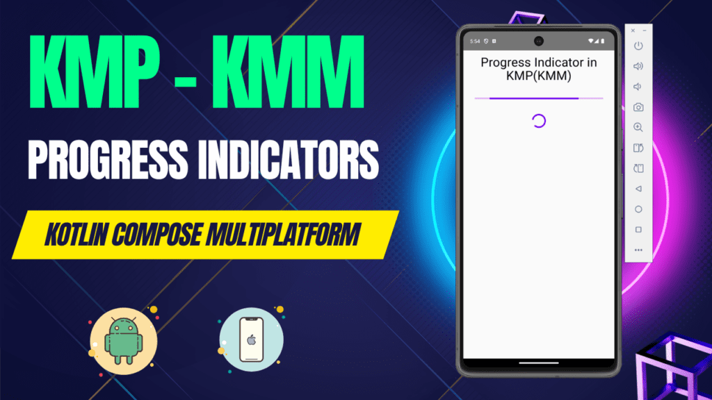 Progress Indicators in Kotlin Compose Multiplatform (KMP, KMM)